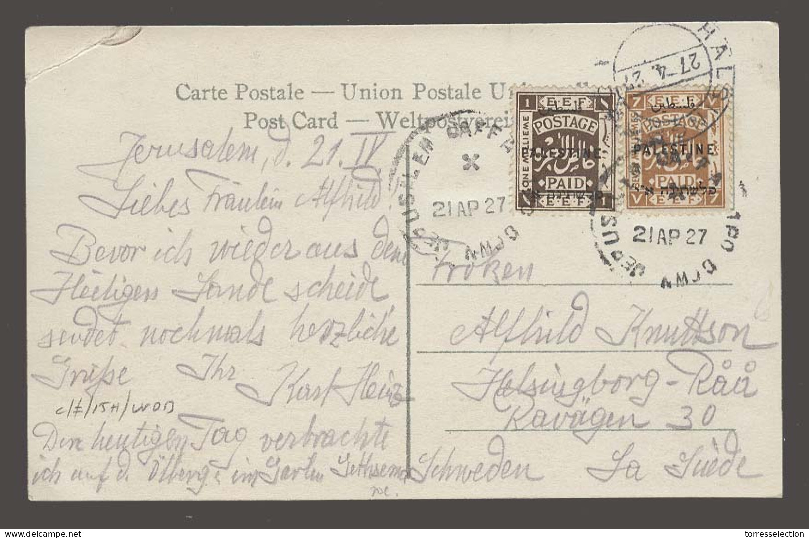 PALESTINE. 1927 (21 April). Jerusalem - Sweden (27 April). Fkd EEF View Card TPO Cancel Jerusalem Jaffa. Nice Item Arriv - Palestine