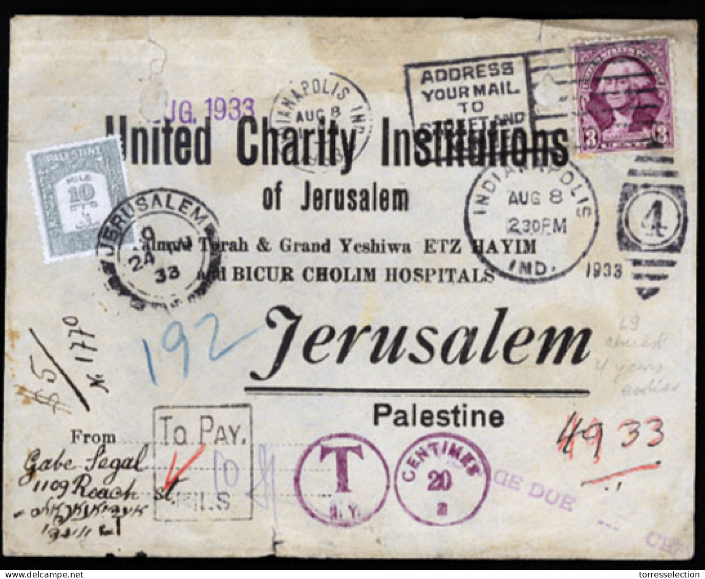 PALESTINE. 1933 (Aug 8). Cover From USA Franked By Washington 3c Mauve Tied Indianapolis Cancel, Underpaid And Used To J - Palestine