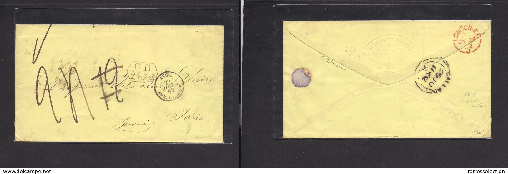 PERU. 1862 (29 June) Modified Rate. Callao - France, Paris (29 July) Via London + BPO Stampless Envelope. - Pérou