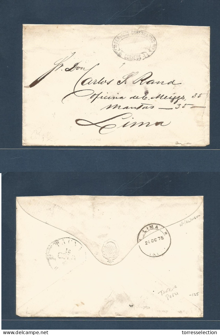 PERU. 1875 (16 Oct) Tacna - Lima (21 Oct) Official Gubernativo Envelope, Depart + Arrival Cds. VF + Scarce. - Pérou