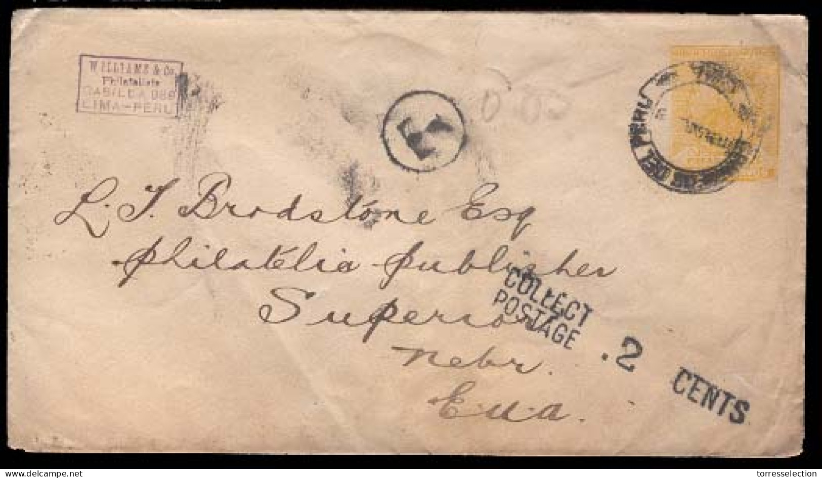 PERU. 1898 (July). Lima To Superior/Nebr/USA (Aug.12). 10c. Yellow Stat.env. Used, Taxed 0.05 + Collect Postage (US). 2  - Peru