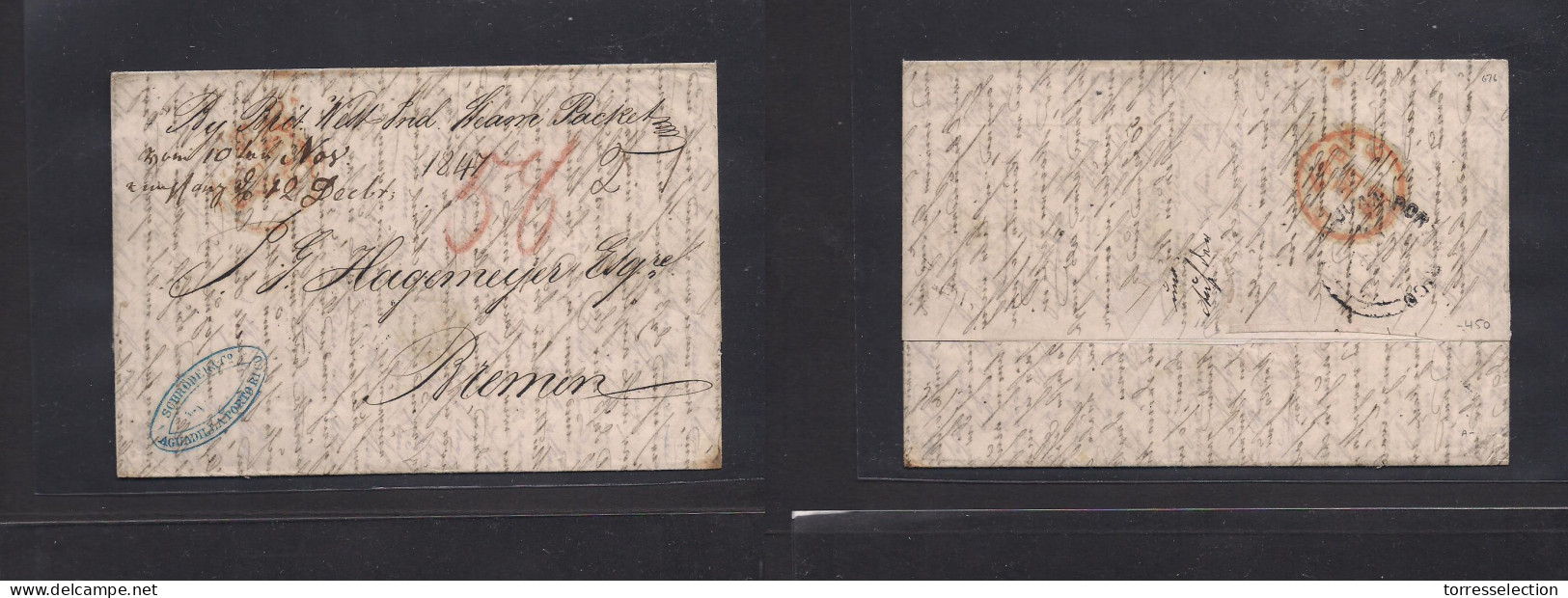 PUERTO RICO. 1847 (10 Nov) Aguadilla - Alemania, Bremen (12 Dec) Carta Completa Con Doble Folio Texto Via BPO S. Juan An - Puerto Rico