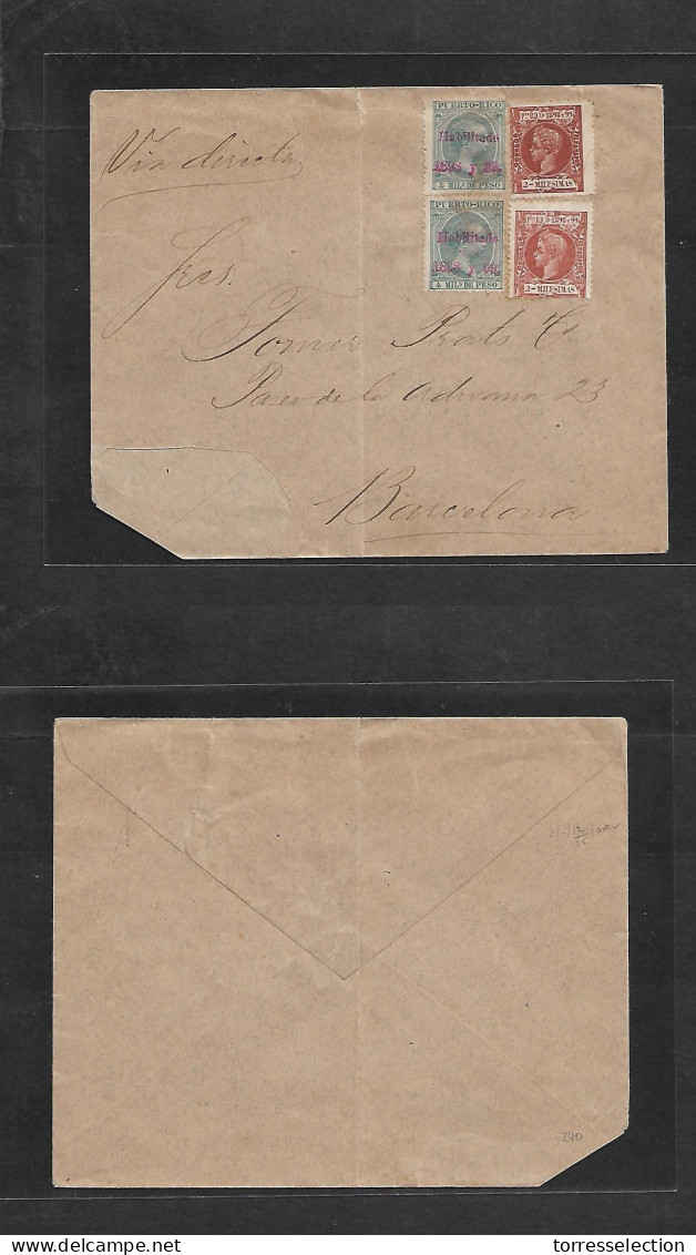 PUERTO RICO. 1898 (Oct) Periodo Interregno (San Juan) A Barcelona, Peninsula. Sobre Franqueo Multiple Incl. Habilitado 1 - Puerto Rico