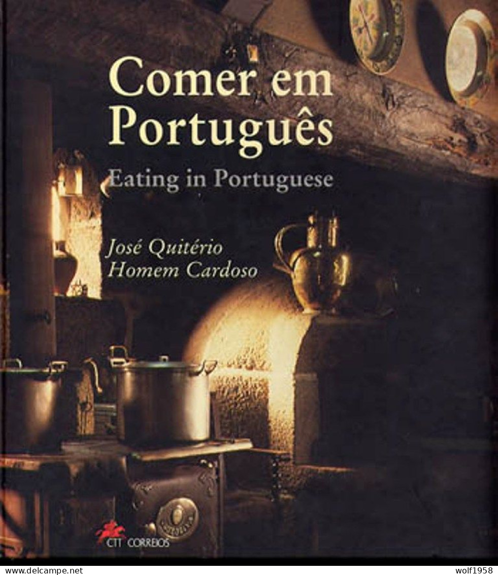 PORTUGAL EATING IN PORTUGUESE - COMER EM PORTUGUES - SONDERBUCH - THEMATIC BOOK - 1997 - Book Of The Year