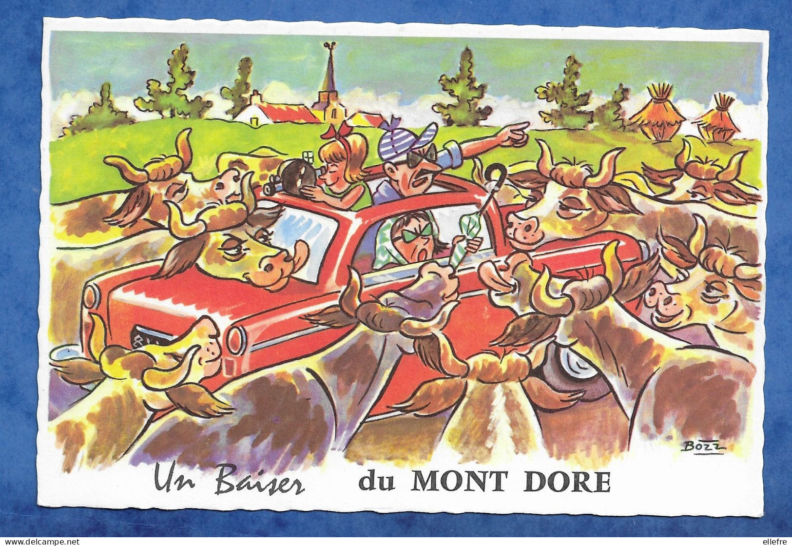 CPSM Un Baiser Du Mont Dore 63 - Illustrateur BOZZ - Humour Voiture Troupeau De Vaches Vacances - MD Paris Non écrite - Souvenir De...