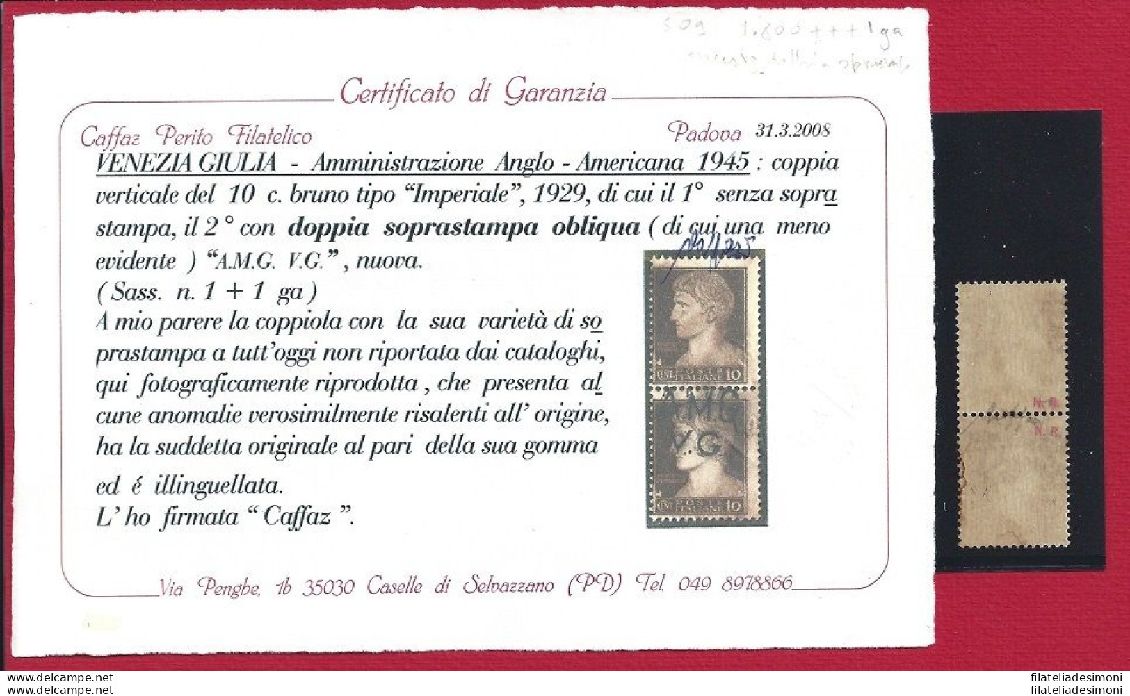 1945 VENEZIA GIULIA - N° 1+1ga 10 Cent. COPPIA DOPPIA SOVRASTAMPA  MNH ** - Other & Unclassified