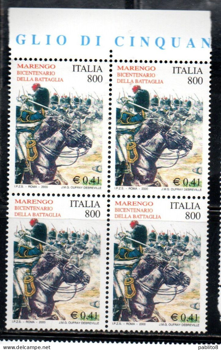 ITALIA REPUBBLICA ITALY REPUBLIC 2000 BICENTENARIO DELLA BATTAGLIA DI MARENGO BATTLE LIRE 800 € 0,41 QUARTINA BLOCK  MNH - 1991-00: Neufs