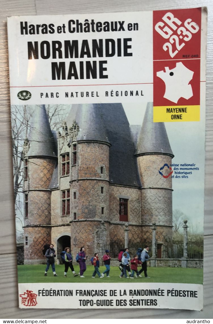 HARAS ET CHATEAUX EN NORMANDIE-MAINE GR-22-36 Topo Guide Des Sentiers 1991 - Normandie