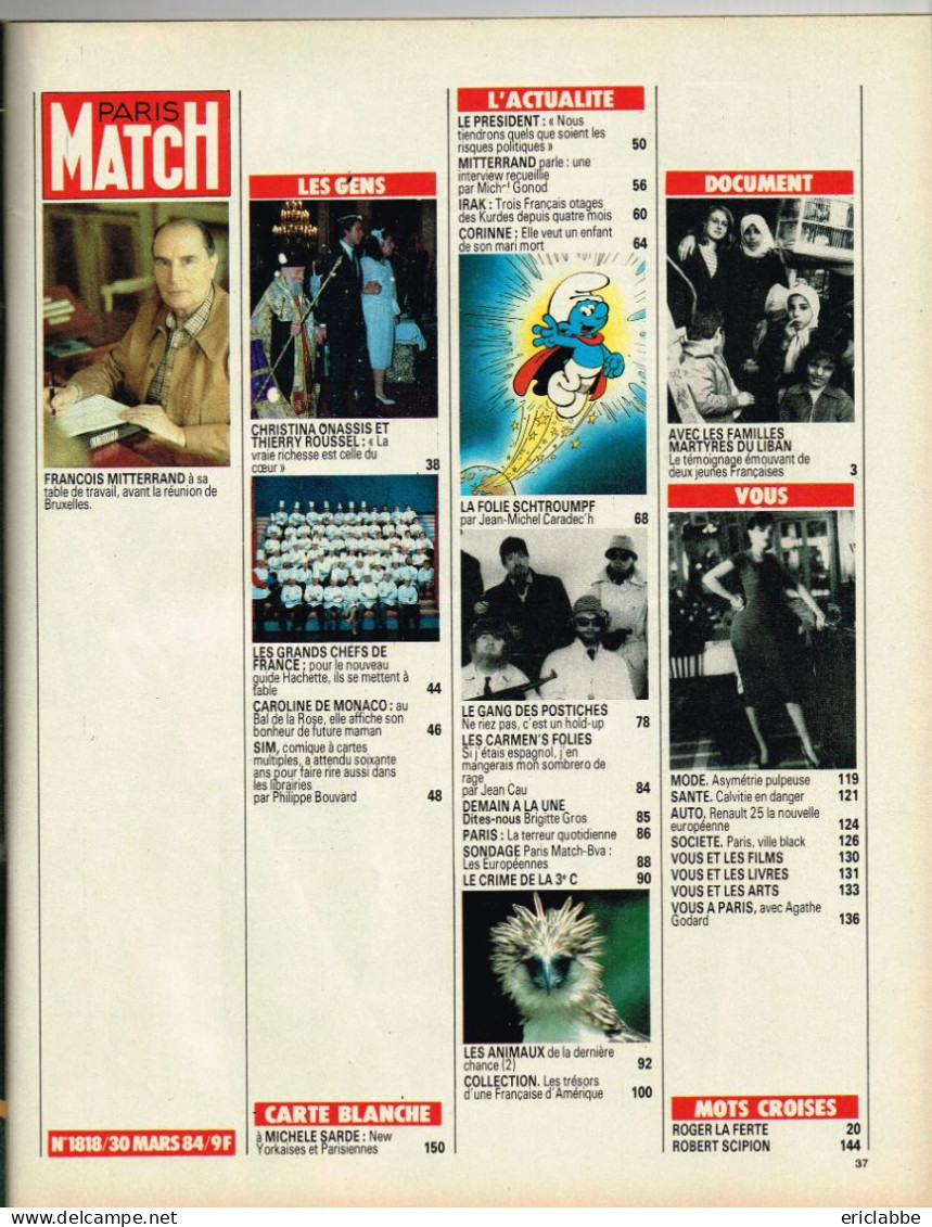 PARIS MATCH N°1818 Du 30 Mars 1984 Mitterrand - Mariage Onassis - Schtroumpfs - Drame De Corinne - Informations Générales