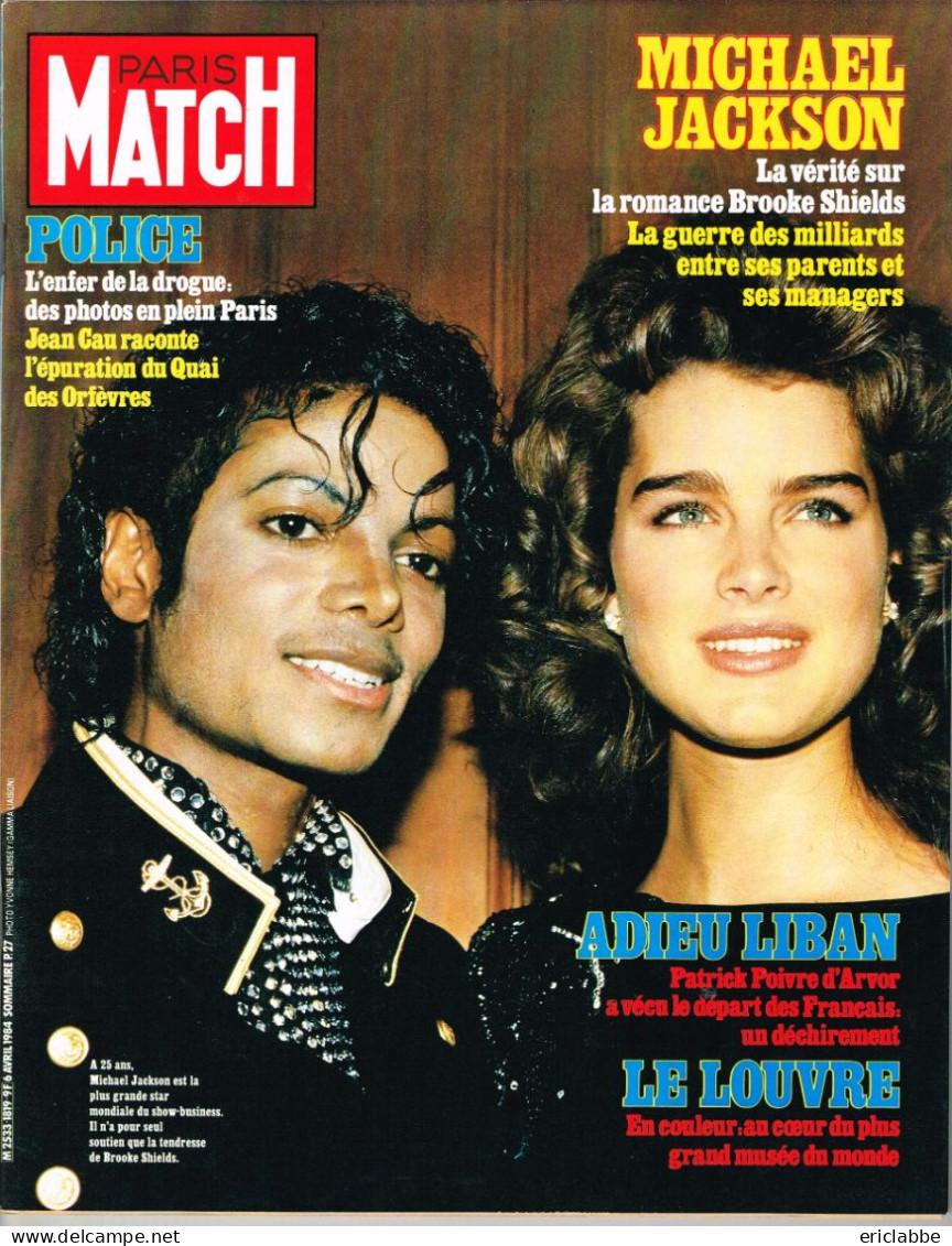 PARIS MATCH N°1819 Du 06 Avril 1984 Michael Jackson - Adieu Liban - Police - Le Louvre - Allgemeine Literatur