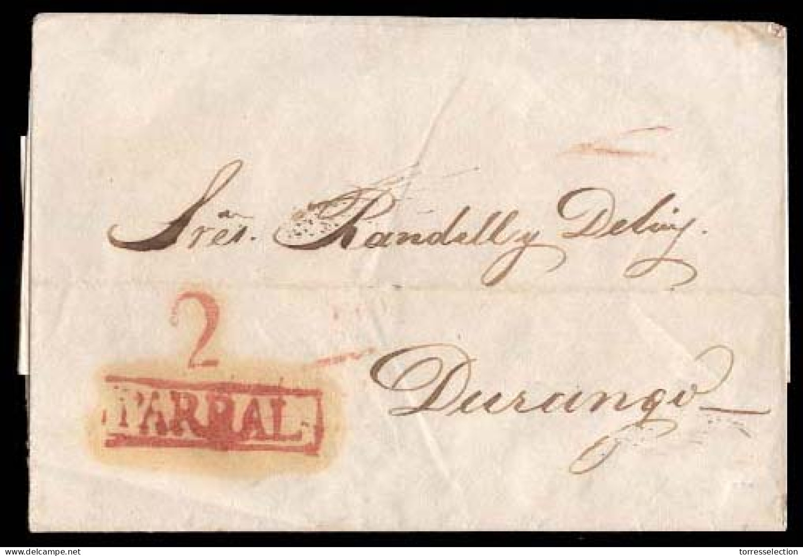 MEXICO - Stampless. 1845 (31 July). Parral To Durango. Red Box "PARRAL" (xxx) + "2". VF. Type Appears Bigger Than The On - México