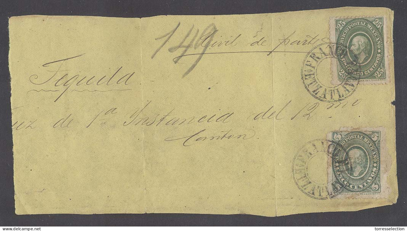 MEXICO. C.1884-5. Etzatlan - Tequila. Official Judicial Front Bearing Medallion Issue 5c + 25c Green, Tied Green Town Fr - México