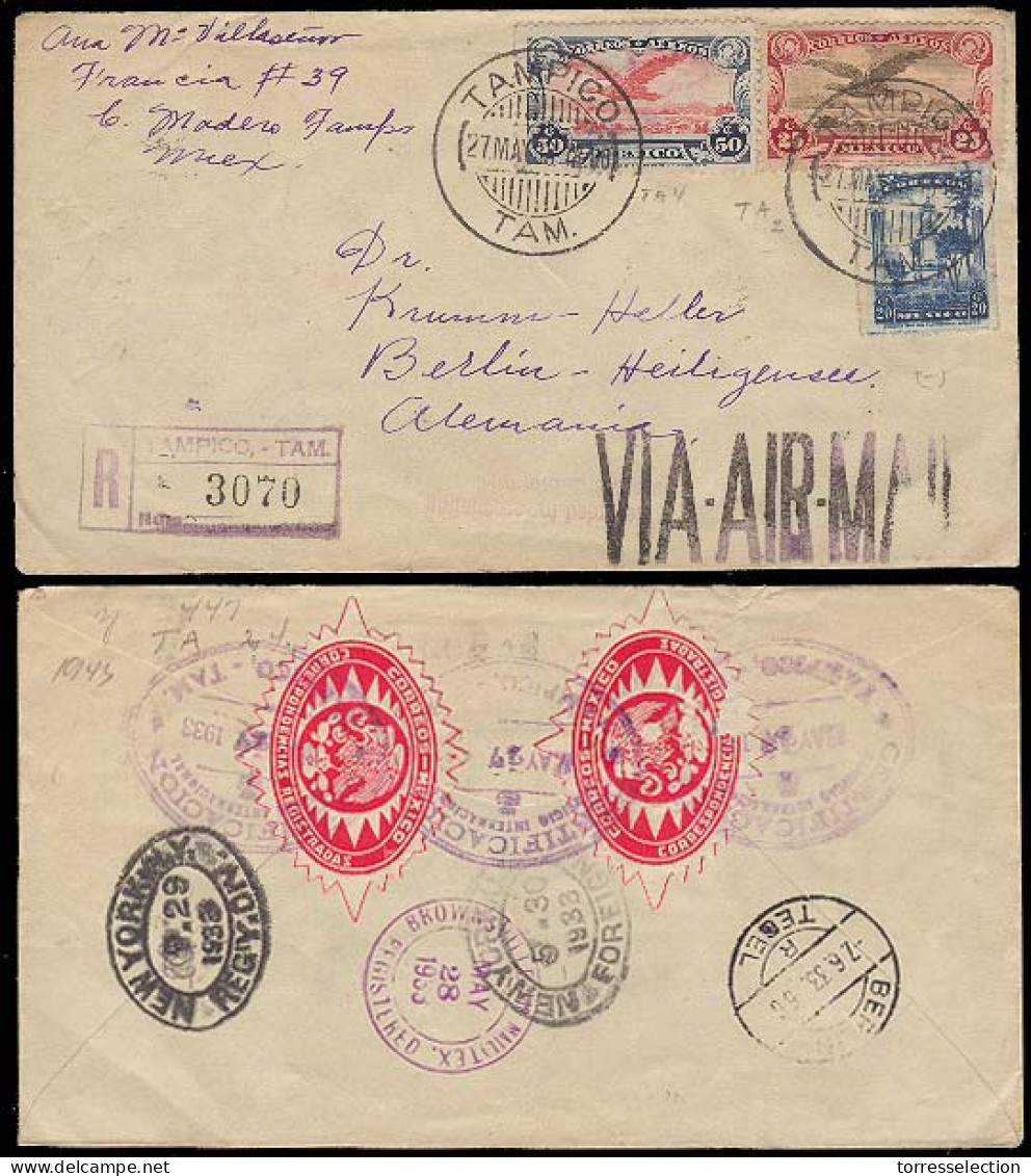 MEXICO. 1933. Tampico / Tam - Germany. Registr Multifkd Airmail Env. Transits +. - México