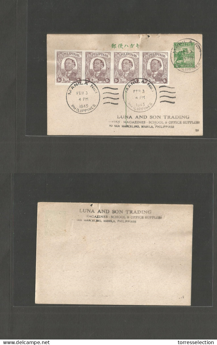 PHILIPPINES. 1945 (Febr 3) Late Japanese Occup Usage Stat Card With 4 Adtls Imperf 5s Stamps, Tied Manila Nº7 Rolling Ca - Filippine