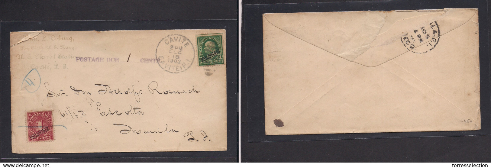 PHILIPPINES. 1902 (15 Dec) Cavite - Manila (15 Dec) Local Fkd 1c Green Ovptd Rare Envelope + Taxed 1c + 1c P. Due Tied M - Philippines