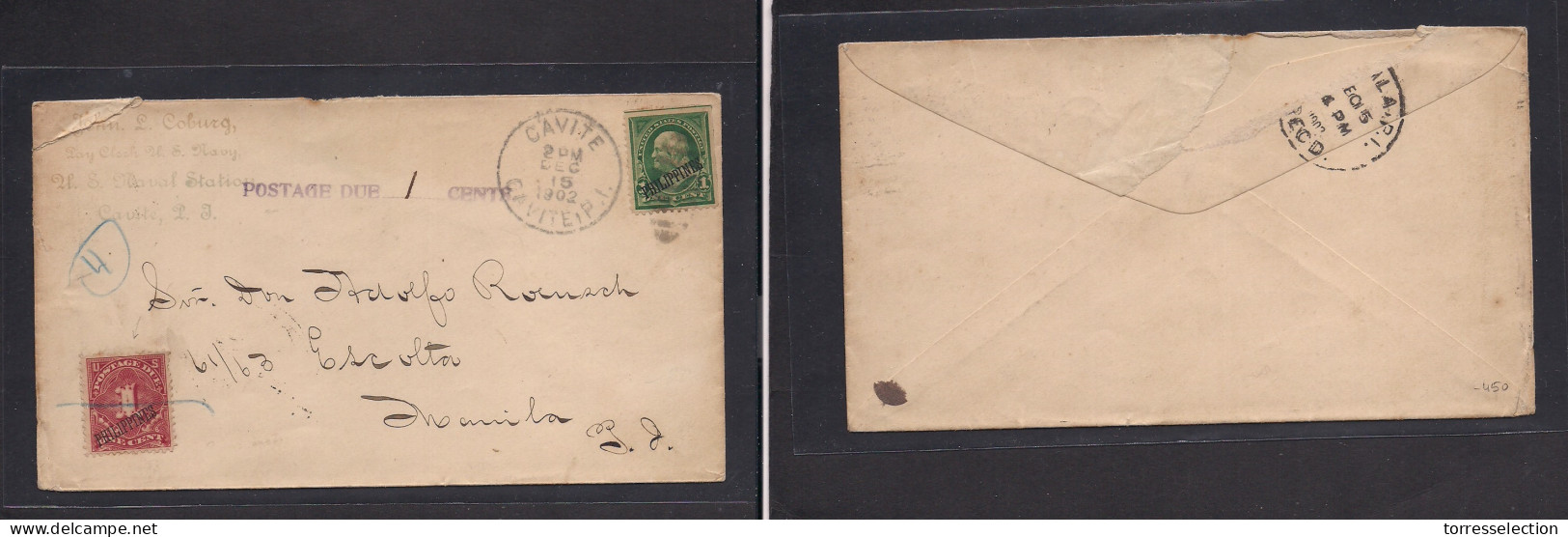 PHILIPPINES. 1902 (15 Dec) Cavite - Manila (15 Dec) Local Fkd 1c Green Ovptd Rare Envelope + Taxed 1c + 1c P. Due Tied M - Filippine