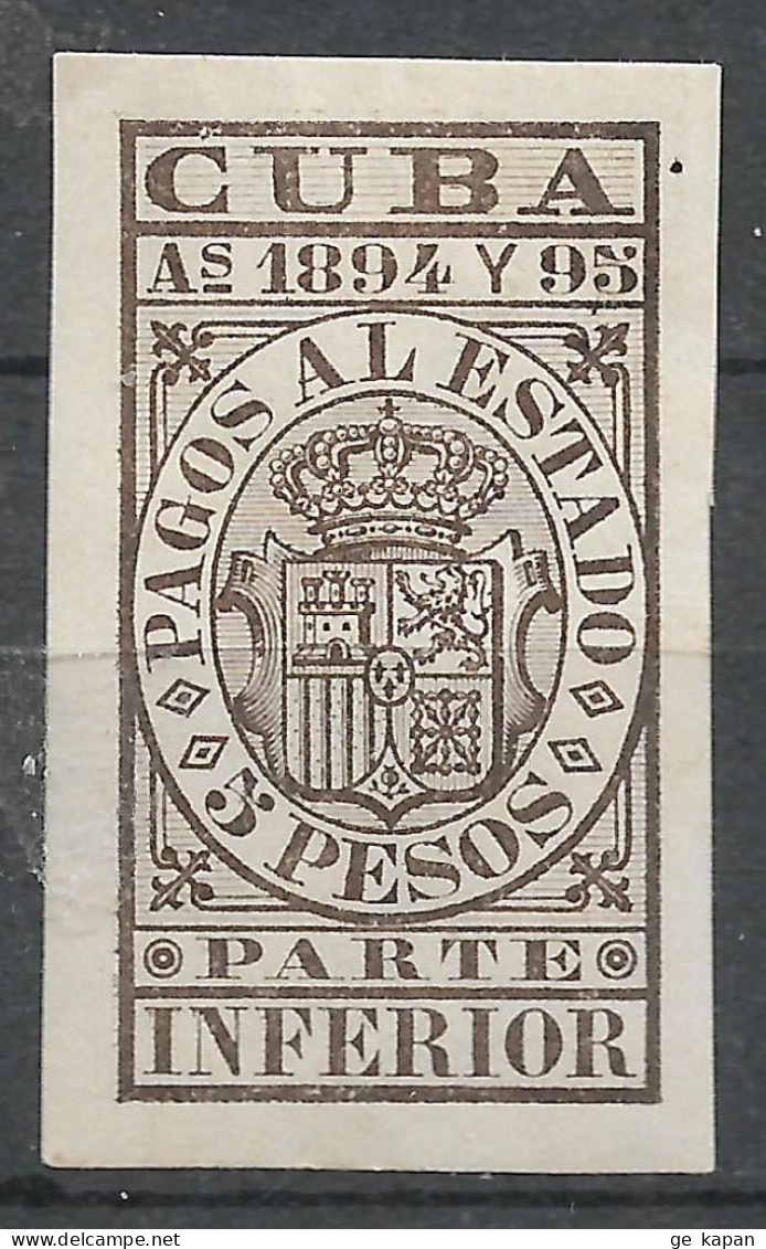 1894 CUBA Revenue MLH Stamp - Pagos Al Estado 5 Pesos Parte Inferior - Kuba (1874-1898)