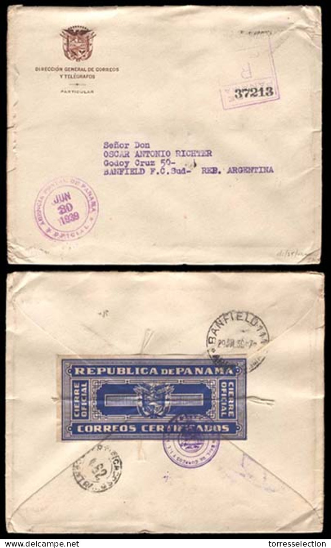 PANAMA. 1939 (30 June). Official Mail To Argentina (29 July). Registered Envelope With "CIERRE OFICIAL" Blue Label On Re - Panamá