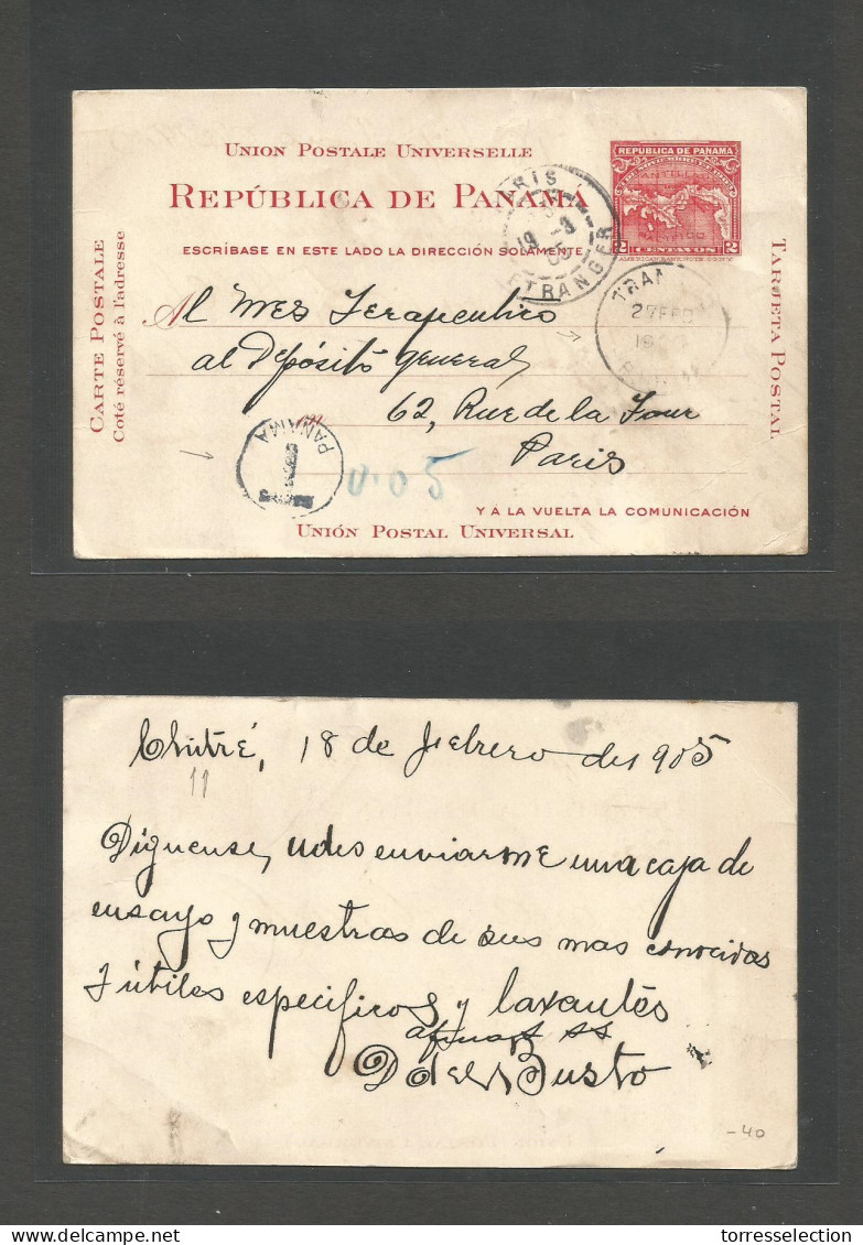 PANAMA. 1905 (18 Febr) Chitré - France, Paris (19 March) 2c Red Stationary Card + "T / Panama" + Panama Transit (27 Febr - Panama