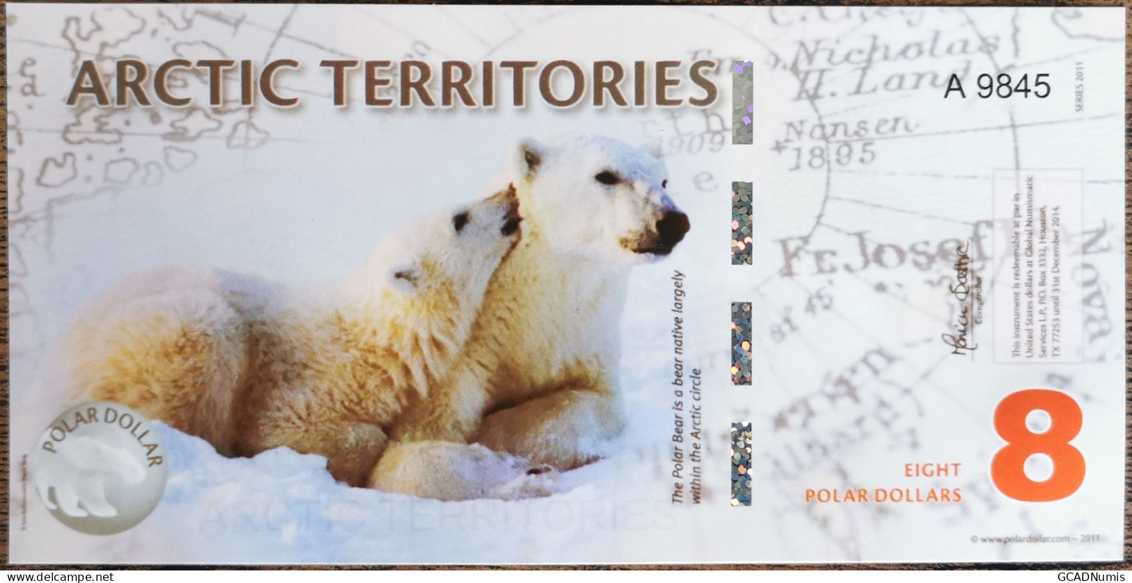 Billet 8 Polar Dollars - OURS POLAIRES - 2011  Arctic Territories - Arctique - Otros – América