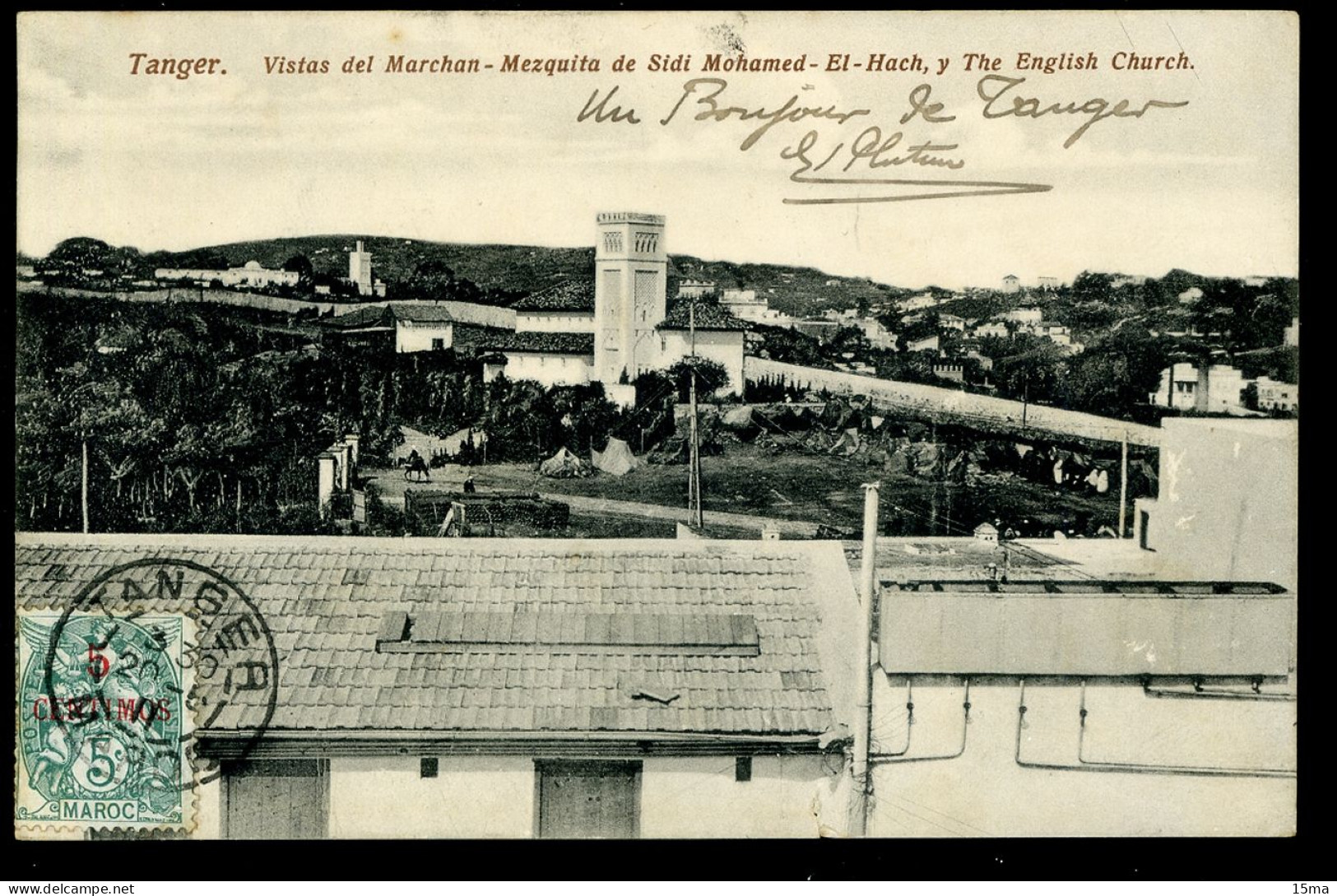 Tanger Vistas Del Marchan Mesquita De Sidi Mohamed El Hach Y The British Church 1911 Arévalo - Tanger