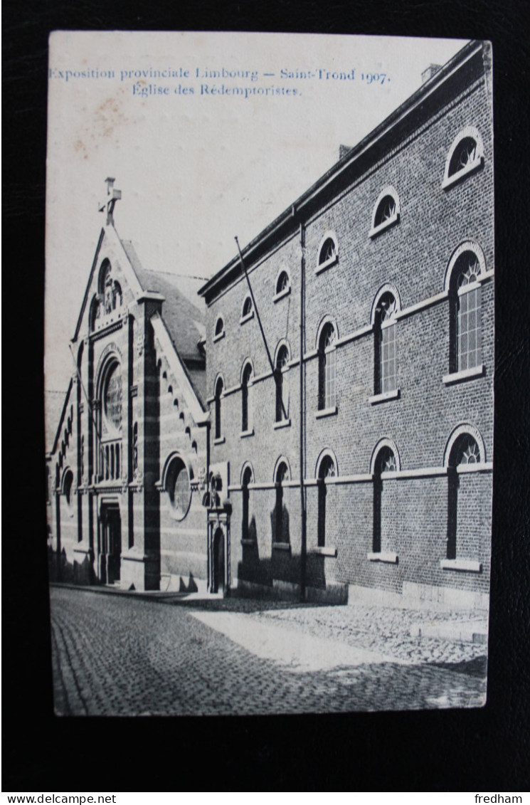 CP PUBLICITAIRE ST-TROND 1907  EXPO PROVINCIALE LIMBOURG EGLISE DES REDEMPTORISTES - Sint-Truiden