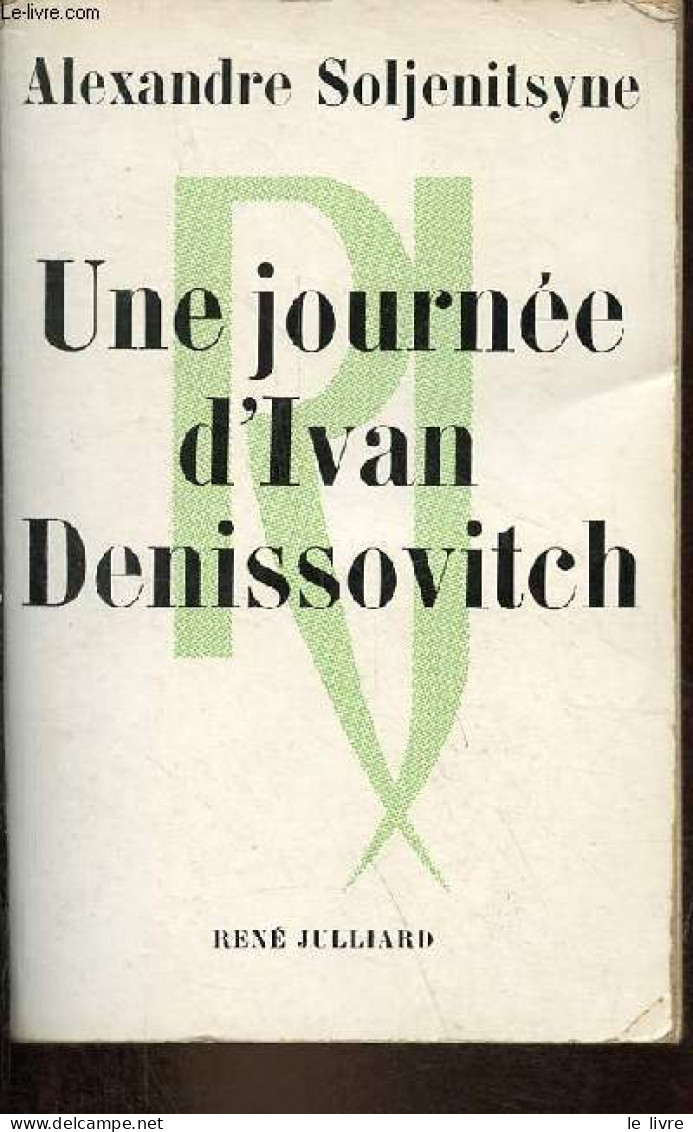 Une Journée D'Ivan Denissovitch. - Soljenitsyne Alexandre - 1974 - Slavische Talen