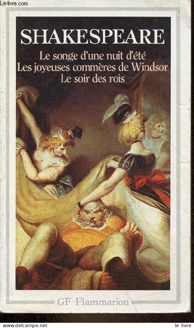 Le Songe D'une Nuit D'été - Les Joyeuses Commères De Windsor - Le Soir Des Rois - Collection GF N°96. - Shakespeare - 19 - Autres & Non Classés