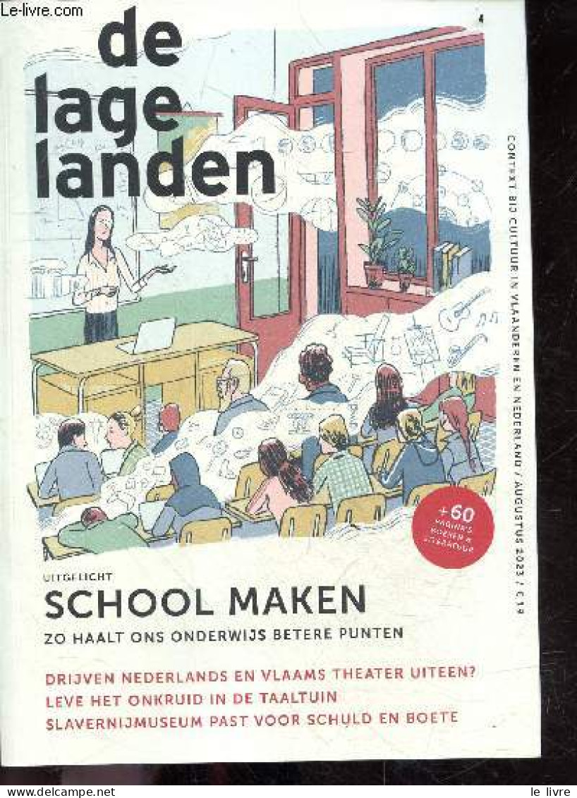 De Lage Landen - N°3 AUGUSTUS / 2023 - Uitgelicht School Maken Zo Haalt Ons Onderwijs Betere Punten- Drijvezn Nederlands - Sonstige & Ohne Zuordnung