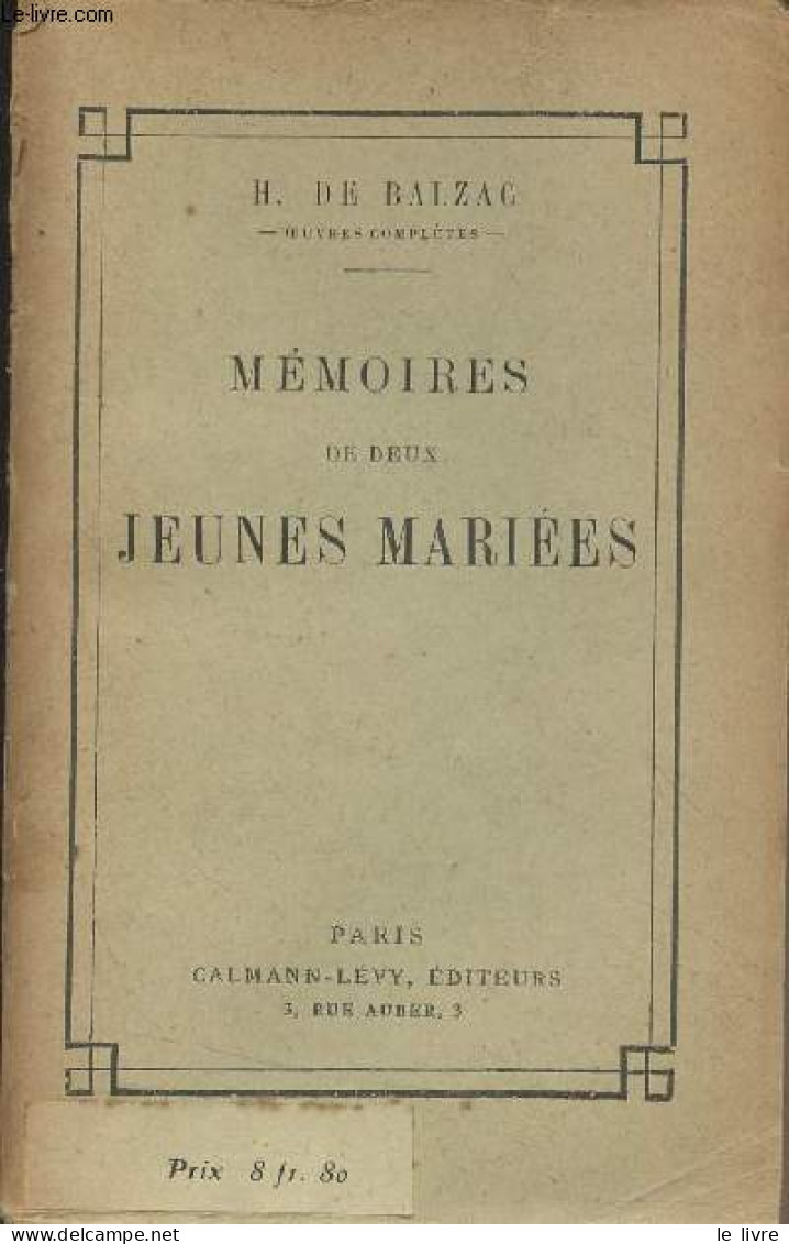 Mémoires De Deux Jeunes Mariées - De Balzac H. - 0 - Valérian