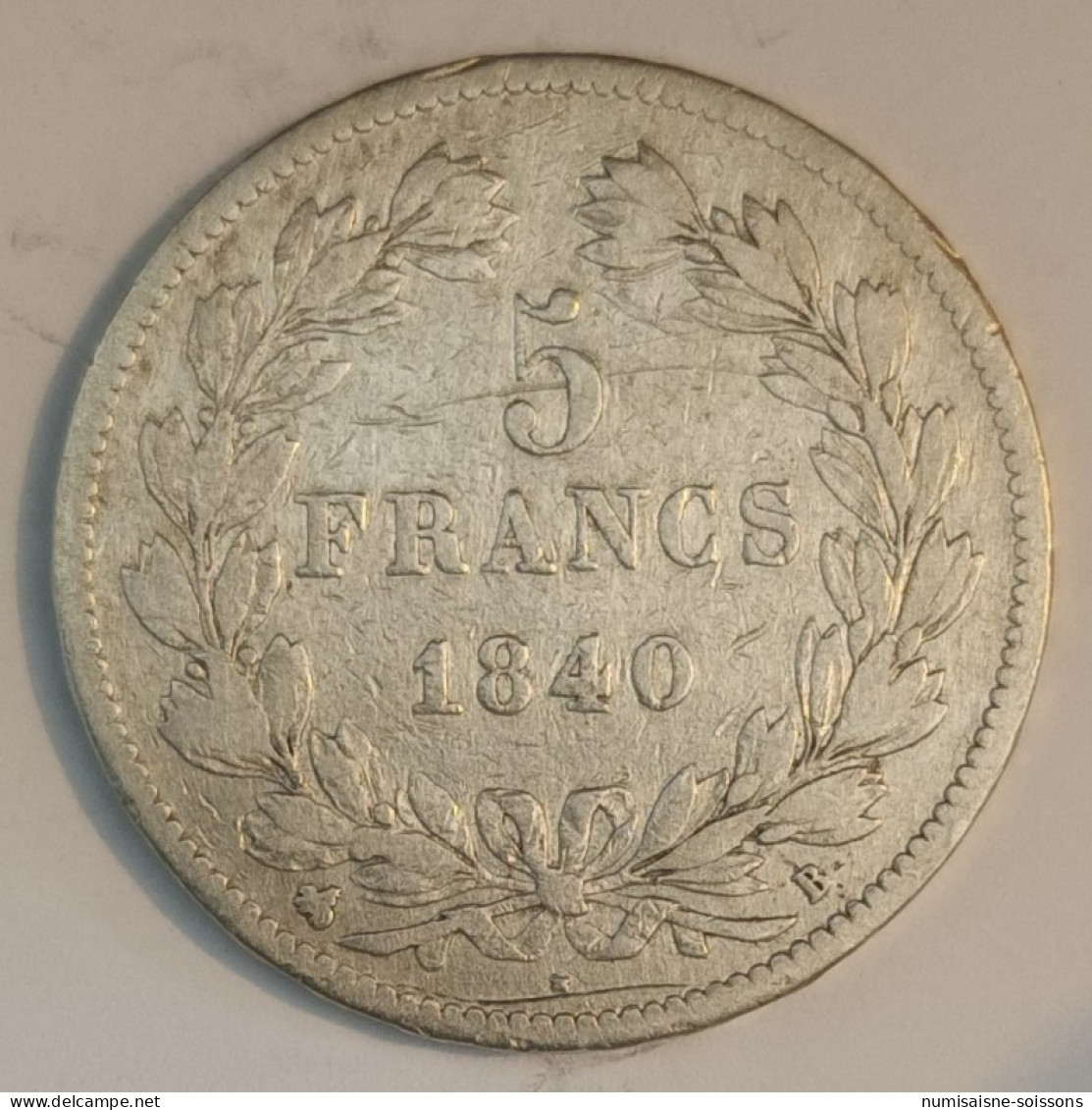 GADOURY 678 - 5 FRANCS 1840 B Rouen TYPE LOUIS PHILIPPE 1er - KM 749 - TB - 5 Francs