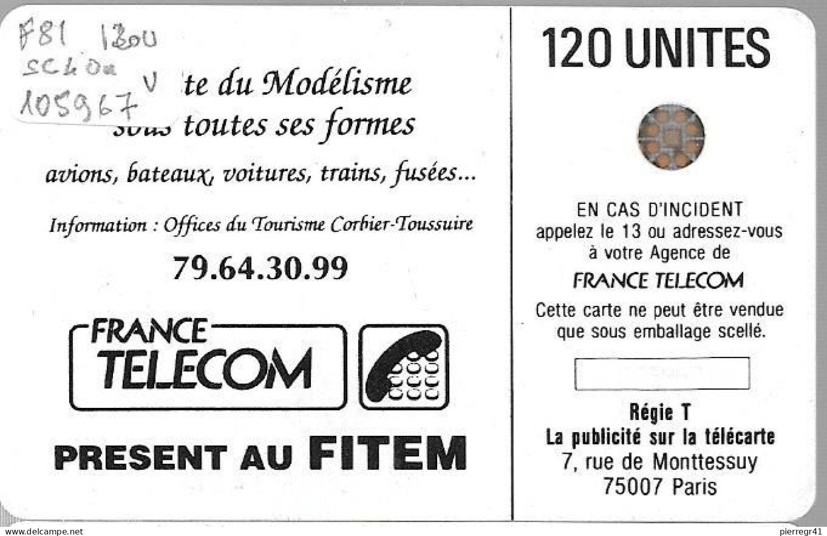 CARTE²°-PUBLIC-F81-120U-SC4On-FITEM 89-N° Série Pe105967-Utilisé-TBE/LUXE/TRES RARE - 1991