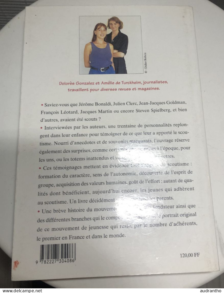 SCOUTS TOUJOURS Des Personnalités Témoignent 1995 A.De Turkheim - Julien Clerc Steven Spielberg François Léotard ... - Sciences