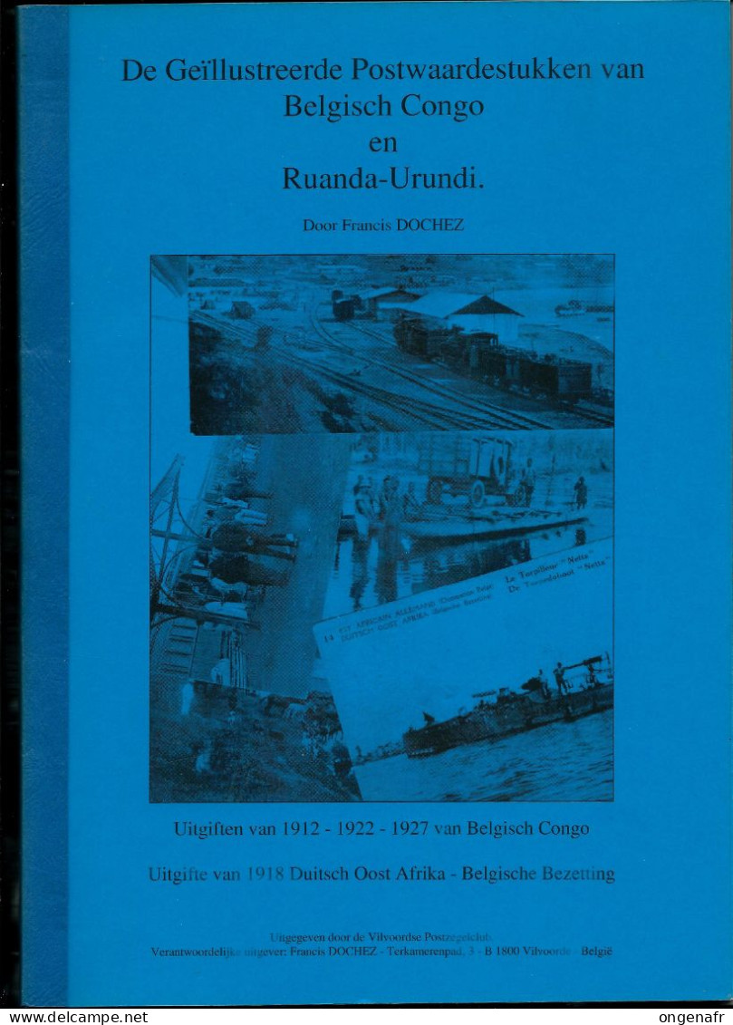 Catalogue En Néerlandais  De Francis DOCHEZ - 1999 - 79 Pages ( Format A4 ) - Spoorwegzegels