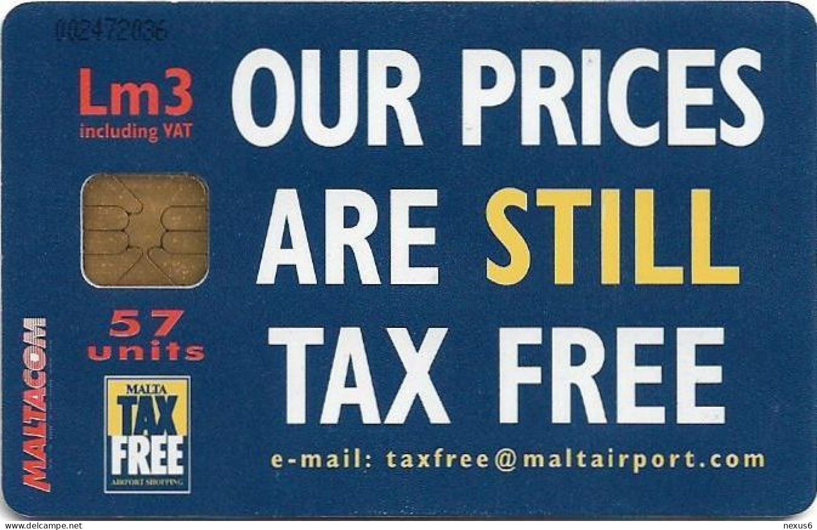 Malta - Maltacom - Malta Tax Free, Our Prices Are Still…, 07.2001, 57Units, 20.000ex, Used - Malte