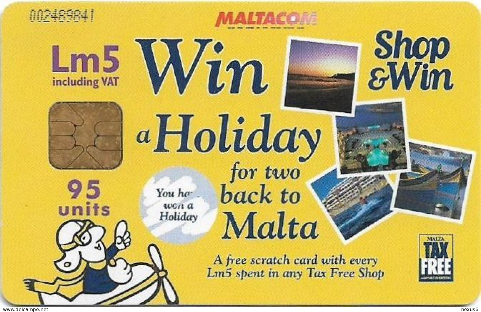 Malta - Maltacom - Malta Tax Free, Win A Holiday, 07.2001, 95Units, 20.000ex, Used - Malta