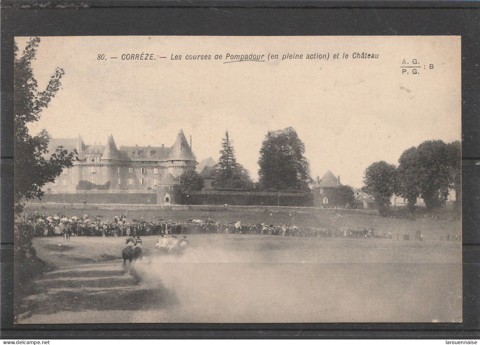 19 - POMPADOUR - Les Courses De Pompadour (en Pleine Action) Et Le Château - Arnac Pompadour