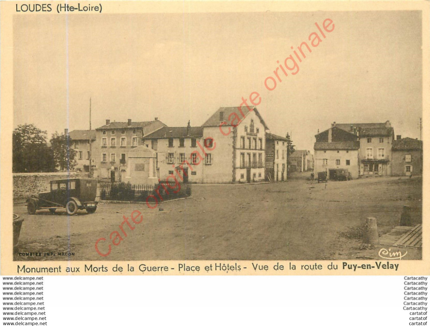 43.  LOUDES .  Monument Aux Morts De La Guerre .  Place Et Hôtels . Vue De La Route Du Puy En Velay . - Loudes