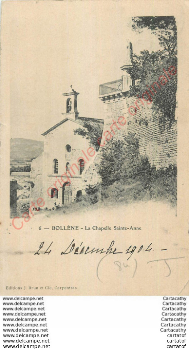 84.  BOLLENE .  La Chapelle Sainte-Anne . - Bollene