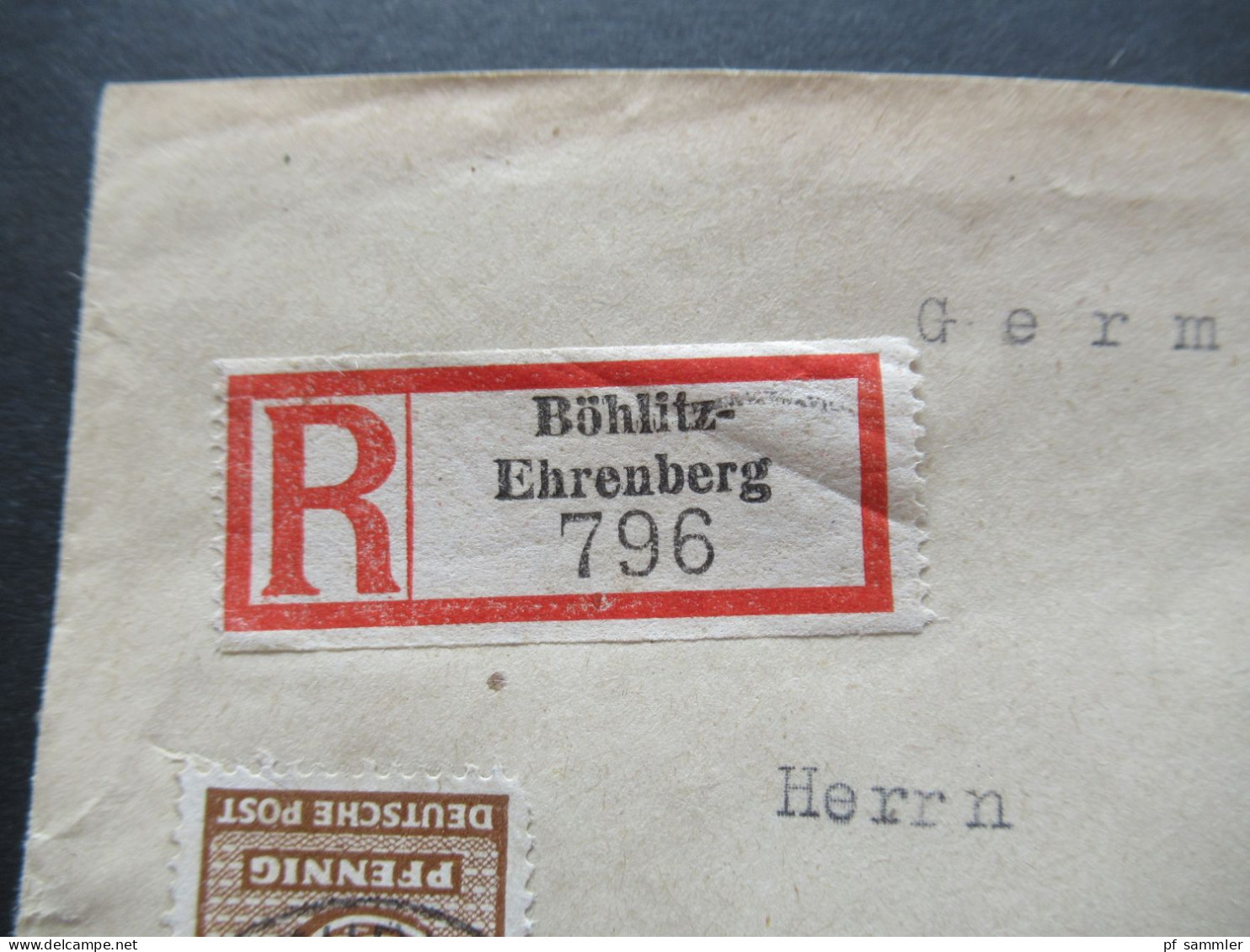 SBZ 1946 West Sachsen MiF Einschreiben Böhlitz Ehrenberg - Hemer Und Weitergeleitet Nach Bösperde Mit Stempel Rückseitig - Covers & Documents