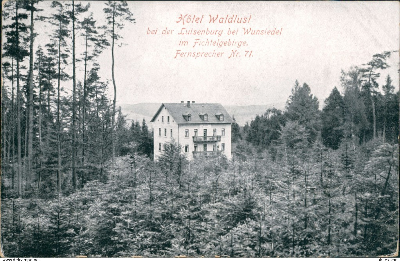 Luisenburg-Wunsiedel (Fichtelgebirge) Hotel Waldlust Luisenburg 1912  - Wunsiedel