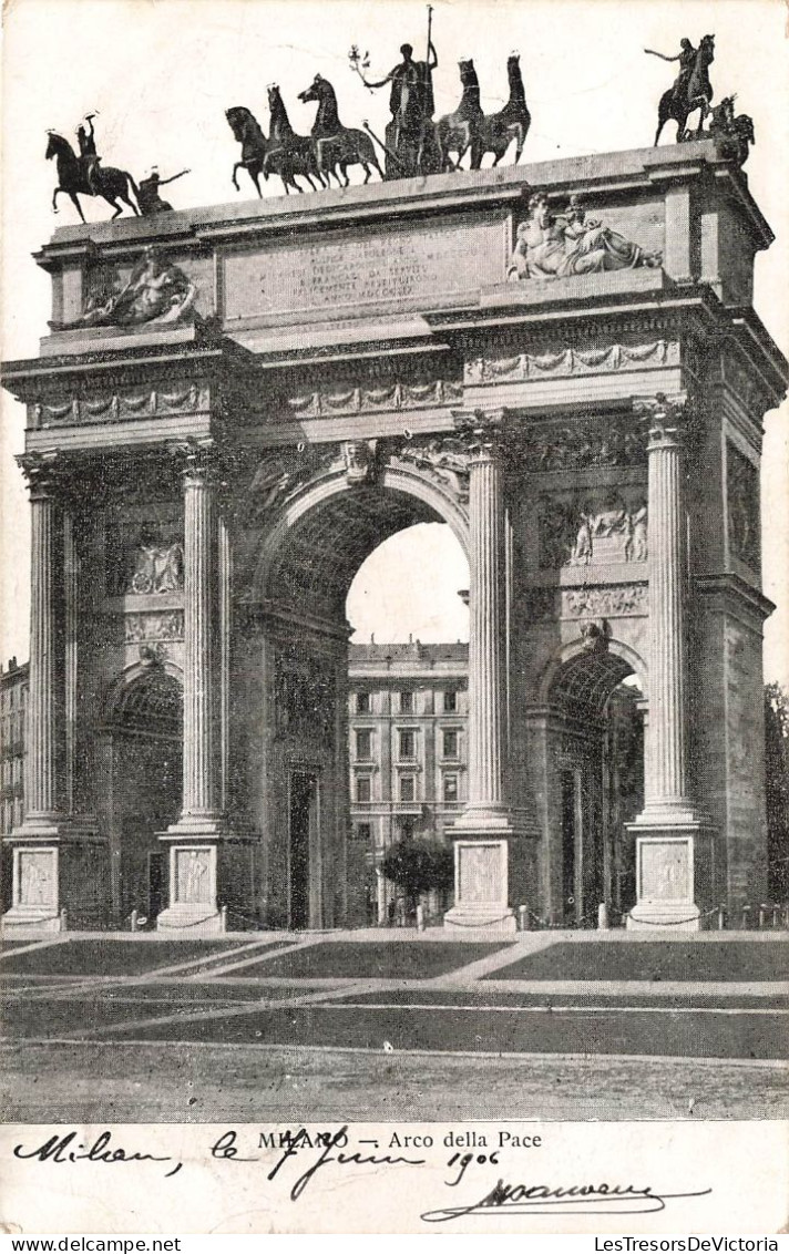 ITALIE - Milano - Arco Della Pace - Vue - Vue Générale De Porte Du Simplon - Carte Postale Ancienne - Napoli