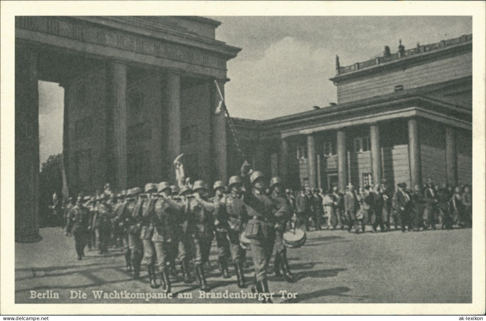Ansichtskarte Mitte-Berlin Brandenburger Tor - Wachtkompanie 1934 - Brandenburger Door