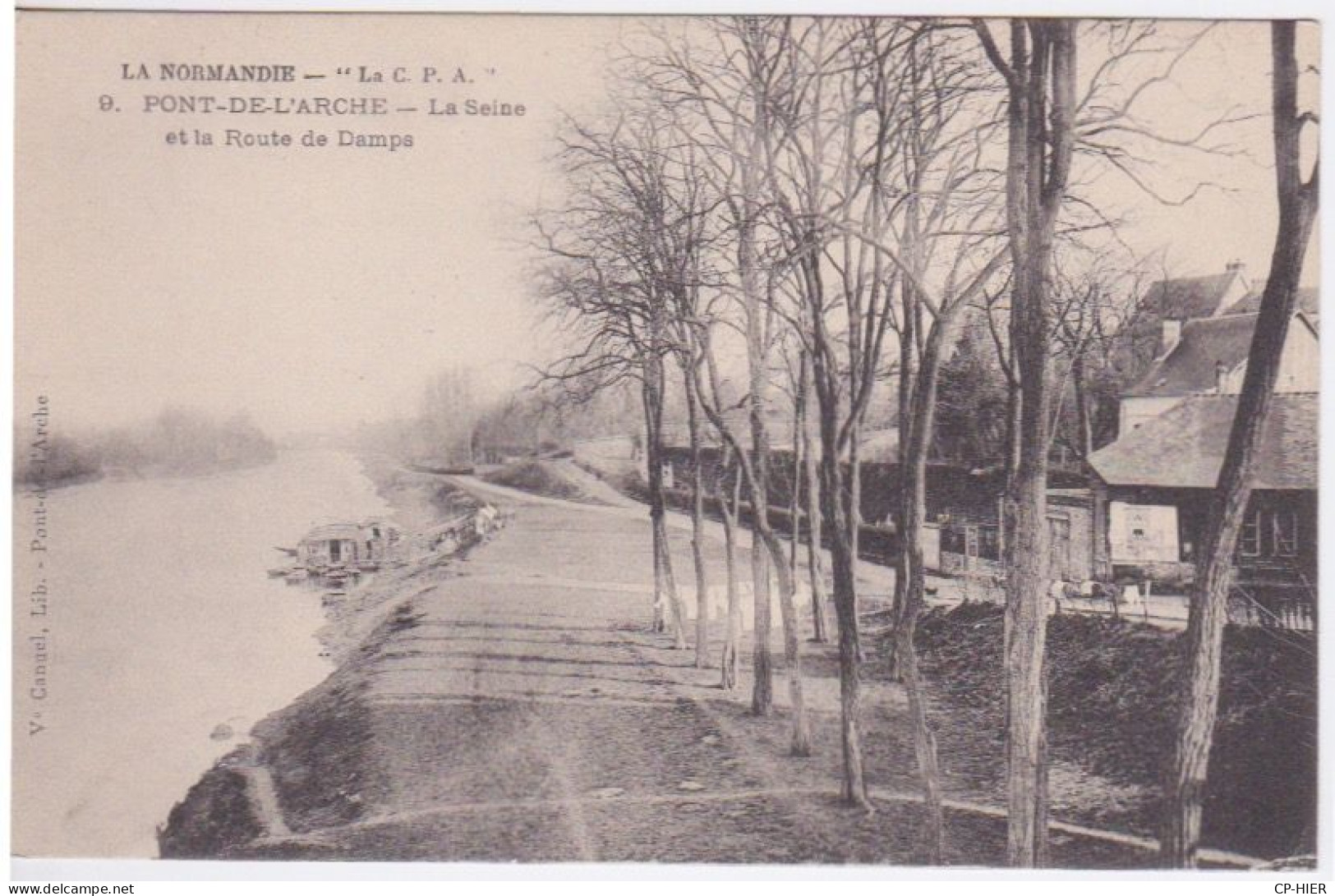 27 - EURE - PONT DE L'ARCHE - LA SEINE ET LA ROUTE DE DAMPS - Pont-de-l'Arche