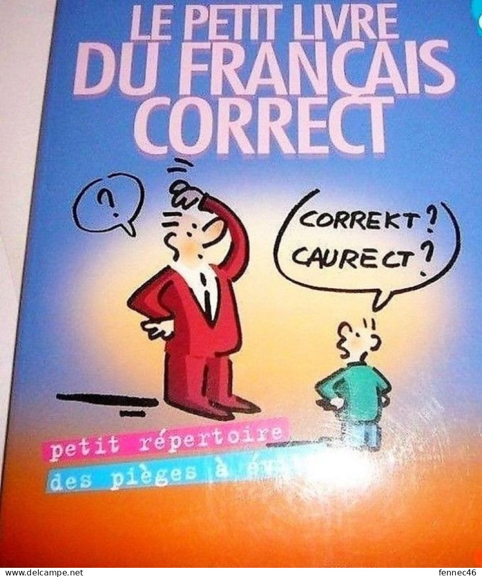 * Le Petit Livre Du Français Correct (Français) Broché - 18 Ans Et Plus