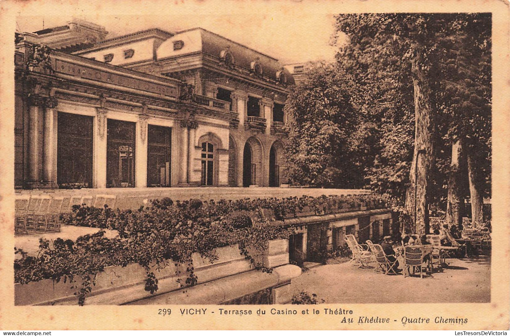 FRANCE - Vichy - Terrasse Du Casino Et Le Théâtre - Au Khédive - Quatre Chemins - Carte Postale Ancienne - Vichy