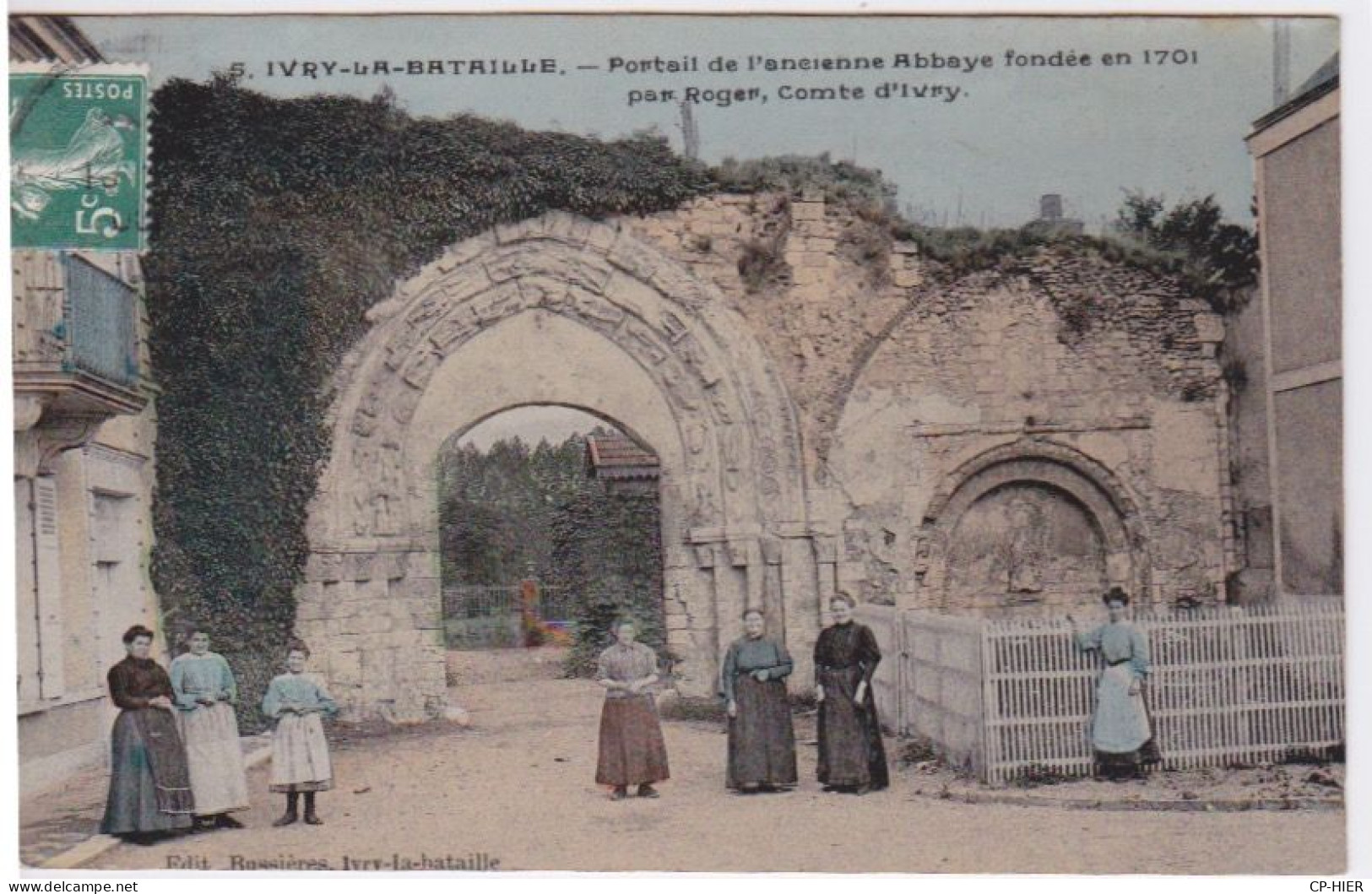 27 - EURE - IVRY LA BATAILLE -  PORTAIL DE L'ANCIENNE ABBAYE - CARTE GLACEE - Ivry-la-Bataille