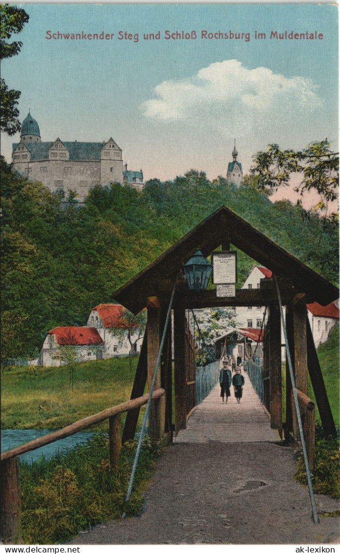 Rochsburg-Lunzenau Schwankender Steg Und Schloss Rochsburg Im Muldentale 1913 - Lunzenau