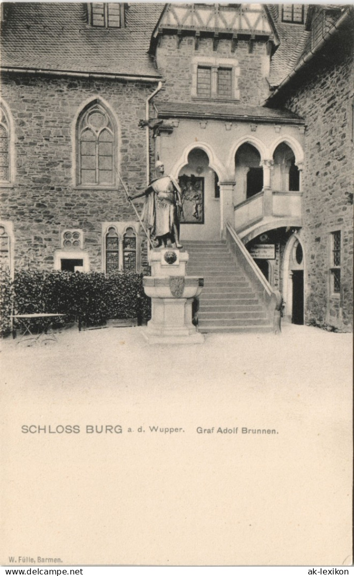 Ansichtskarte Burg An Der Wupper-Solingen Schloss Burg Graf Adolf Brunnen 1912 - Solingen