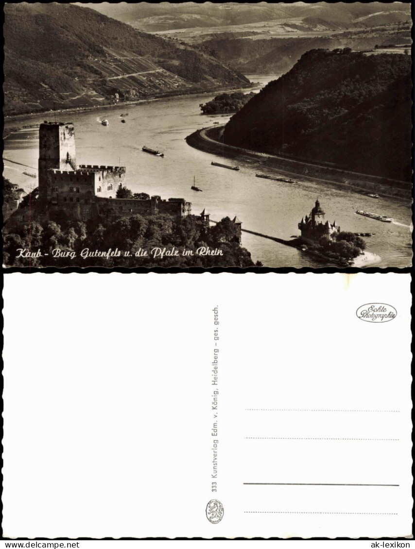 Ansichtskarte Kaub Kaub - Burg Gutenfels U. Die Pfalz - Rhein 1961 - Kaub